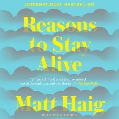 Cover for Matt Haig · Reasons to Stay Alive Lib/E (CD) (2016)
