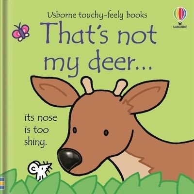 Thats Not My Deer... - Fiona Watt - Bøker - Usborne Publishing, Limited - 9781805318231 - 18. juli 2023