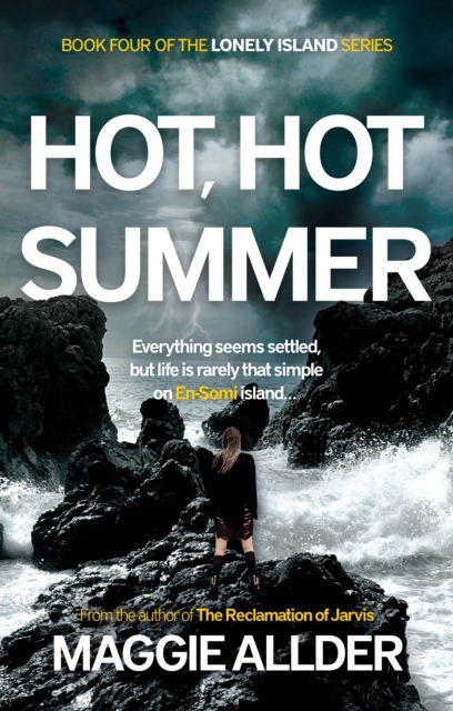 Cover for Maggie Allder · Hot, Hot Summer - Lonely Island series (Pocketbok) (2024)