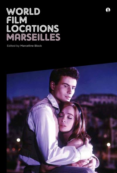 Cover for Marcelline Block · World Film Locations: Marseilles - World Film Locations (Paperback Book) (2013)