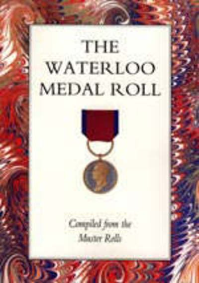 Cover for Naval &amp; Military Press · Waterloo Medal Roll (Paperback Book) [New edition] (2001)