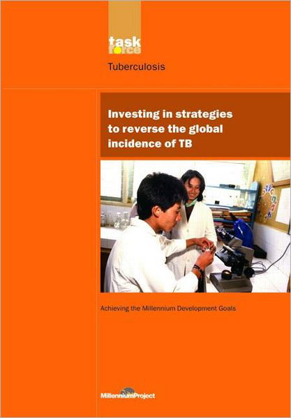 Cover for UN Millennium Project · UN Millennium Development Library: Investing in Strategies to Reverse the Global Incidence of TB (Taschenbuch) (2005)