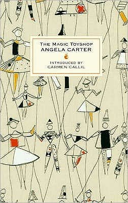 Cover for Angela Carter · The Magic Toyshop - Virago Modern Classics (Hardcover bog) (2008)