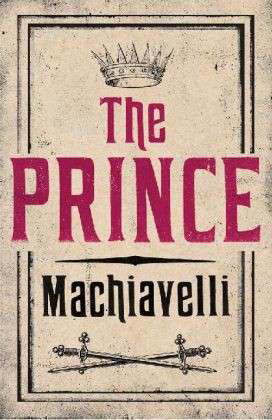 Cover for Niccolo Machiavelli · The Prince - Alma Classics Evergreens (Taschenbuch) (2013)