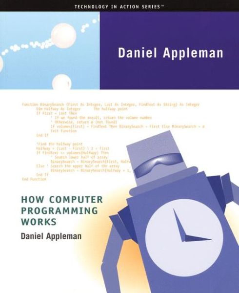 How Computer Programming Works - Dan Appleman - Kirjat - APress - 9781893115231 - perjantai 19. toukokuuta 2000