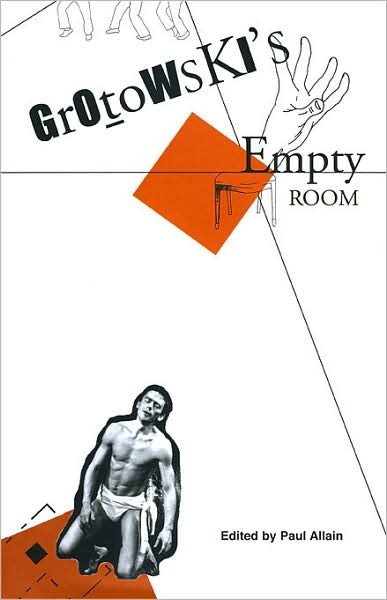 Cover for Paul Allain · Grotowski's Empty Room - Enactments (Hardcover Book) (2009)