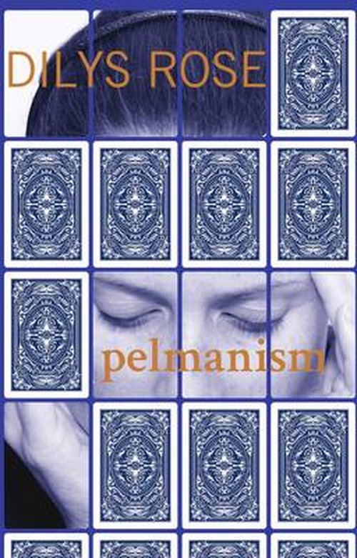 Cover for Dilys Rose · Pelmanism (Hardcover Book) (2014)