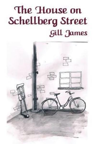 Cover for Gill James · The House on Schellberg Street (Pocketbok) (2018)