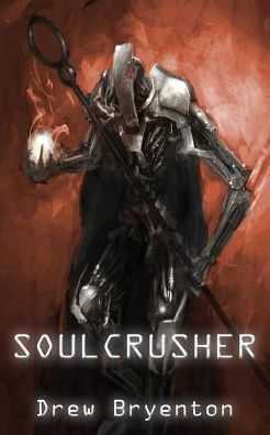 Cover for Drew Bryenton · Soulcrusher (Paperback Book) (2016)