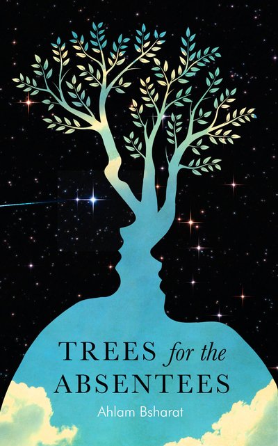 Cover for Ahlam Bsharat · Trees For The Absentees (Paperback Bog) (2019)