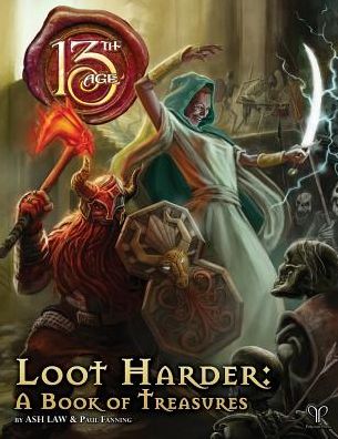 13th Age Loot Harder - Ash Law - Książki - Pelgrane Press - 9781912324231 - 1 września 2018