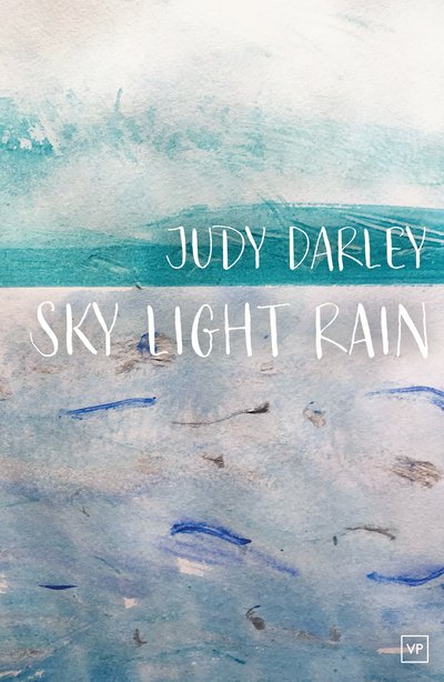 Cover for Judy Darley · Sky Light Rain (Paperback Book) (2019)