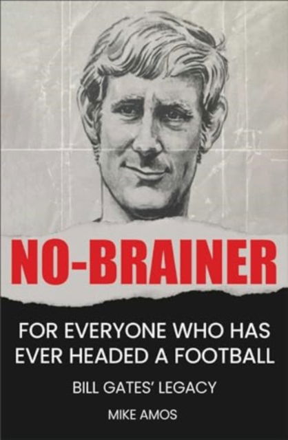 Cover for Mike Amos · No-brainer: A Footballer's Story of Life, Love and Brain Injury (Pocketbok) (2024)