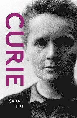 Cover for Sarah Dry · Curie (Paperback Book) [2nd edition] (2025)