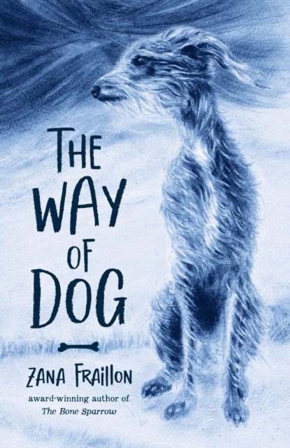Cover for Zana Fraillon · The Way of Dog (Paperback Book) (2023)