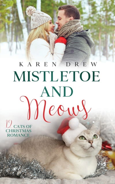 Cover for Karen Drew · Mistletoe and Meows (Paperback Book) (2022)