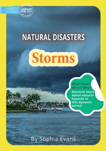 Storms - Sophia Evans - Livros - Library for All - 9781922550231 - 7 de maio de 2021