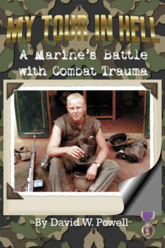 Cover for David W. Powell · My Tour in Hell: a Marine's Battle with Combat Trauma (Reflections of History, Vol. 1) (Taschenbuch) (2007)