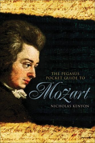 Cover for Nicholas Kenyon · The Pegasus Pocket Guide to Mozart (Paperback Book) (2008)