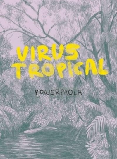Cover for Powerpaola · Virus Tropical (Paperback Book) (2016)