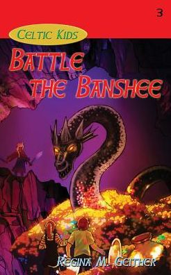 Cover for Regina M Geither · Battle the Banshee (Paperback Book) (2015)