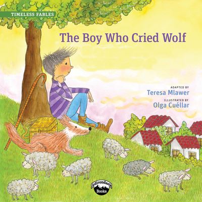 Cover for Teresa Mlawer · The Boy Who Cried Wolf (Hardcover Book) (2016)