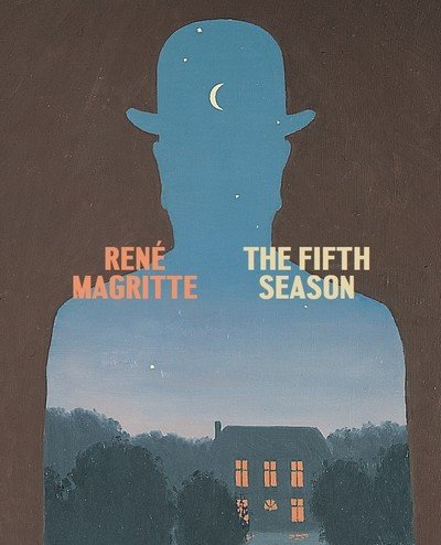 Cover for Caitlin Haskell · Rene Magritte: The Fifth Season (Hardcover Book) (2018)