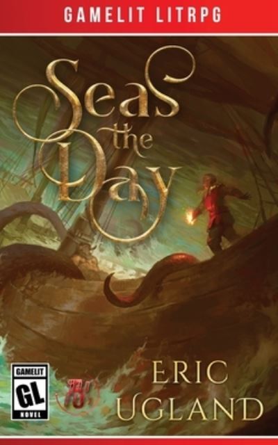 Cover for Eric Ugland · Seas the Day (Paperback Book) (2020)