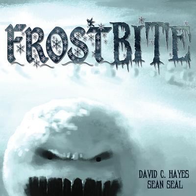 Cover for David C Hayes · Frostbite (Paperback Book) (2017)