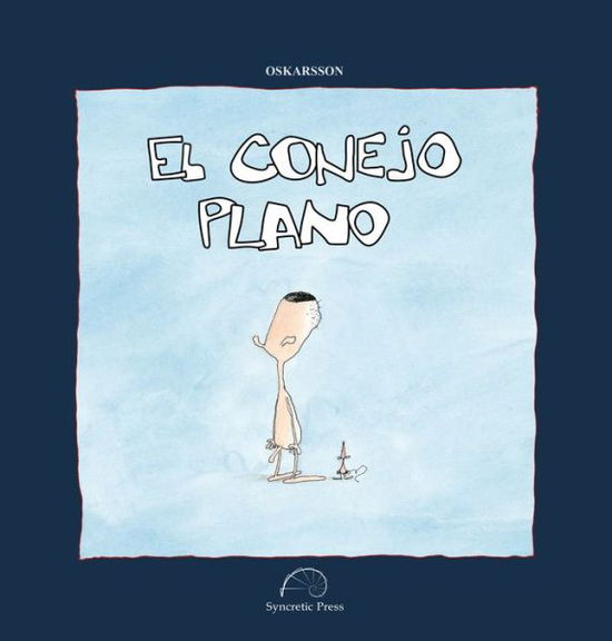 Cover for Bardur Oskarsson · Conejo Plano (Book) (2020)