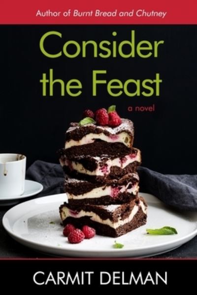 Consider the Feast - Carmit Delman - Books - Open Books Publishing (UK) - 9781948598231 - October 1, 2019