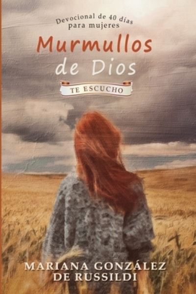 Cover for Mariana Gonzalez de Russildi · Te escucho (Paperback Book) (2021)