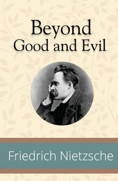 Cover for Friedrich Wilhelm Nietzsche · Beyond Good and Evil (Paperback Book) (2019)