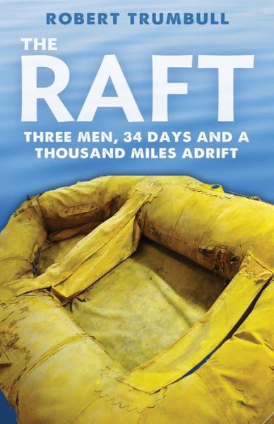 Cover for Robert Trumbull · The Raft (Paperback Book) (2020)