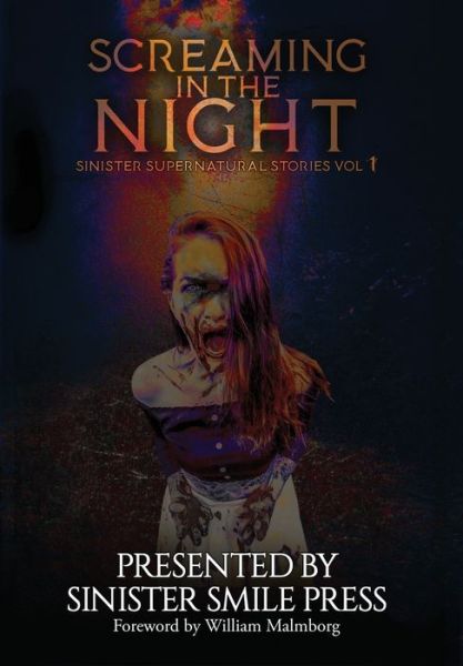 Cover for Sinister Smile Press · Screaming in the Night (Hardcover Book) (2022)