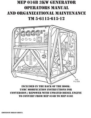 Cover for Brian Greul · MEP 016B 3KW Generator Operators Manual and Organizational Maintenance TM 5-6115-615-12 (Paperback Book) (2021)