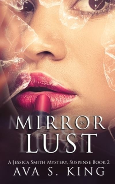 Cover for Ava S. King · Mirror of Lust (Book) (2022)