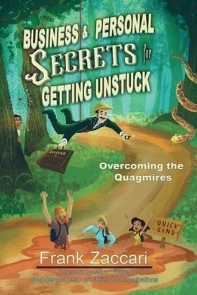 Cover for Frank Zaccari · Business and Personal Secrets for Getting Unstuck (Bog) (2022)