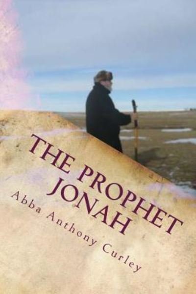 Cover for Abba Anthony Curley · The Prophet Jonah (Pocketbok) (2017)
