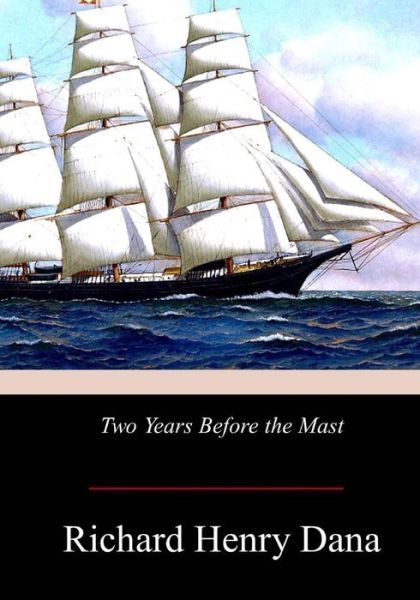 Cover for Richard Henry Dana · Two Years Before the Mast (Taschenbuch) (2017)