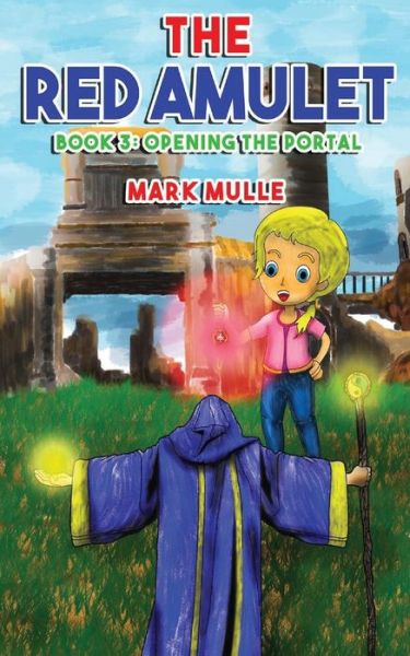 Cover for Mark Mulle · The Red Amulet (Book 3) (Paperback Book) (2017)