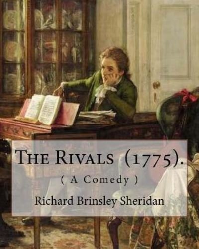 Cover for Richard Brinsley Sheridan · The Rivals (1775). By (Pocketbok) (2018)