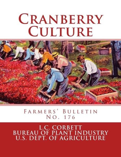 Cover for L C Corbett · Cranberry Culture (Paperback Bog) (2018)