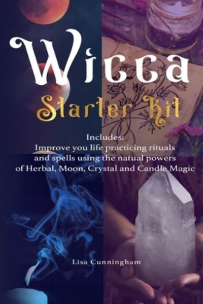 Wicca - Lisa Cunningham - Books - Francesco Cammardella - 9781990151231 - January 16, 2021