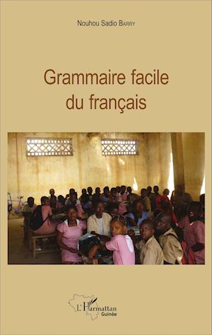 Cover for Nouhou Sadio Barry · Grammaire facile du français (Paperback Book) (2020)