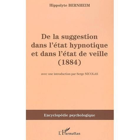Cover for Hippolyte Bernheim · De la suggestion dans l'état hypnotique et dans l'état de vieille (1884) (Paperback Book) (2021)