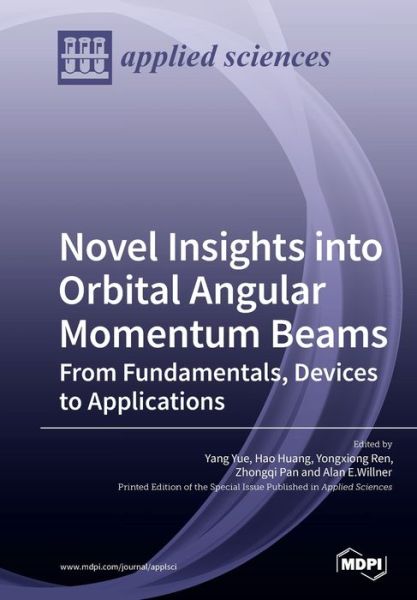 Cover for Yang Yue · Novel Insights into Orbital Angular Momentum Beams (Paperback Book) (2019)