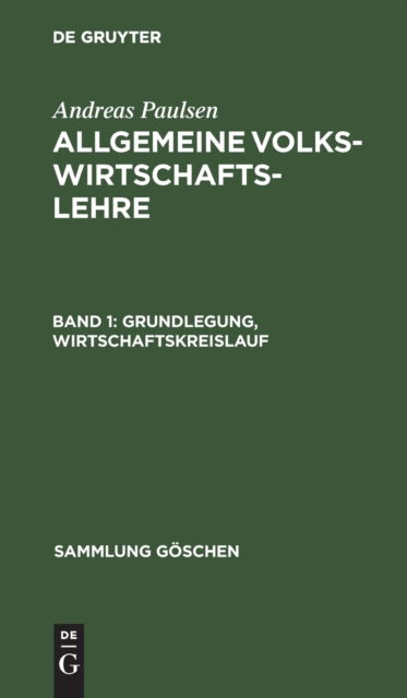 Cover for Andreas Paulsen · Grundlegung, Wirtschaftskreislauf : Aus (Bok) (1958)