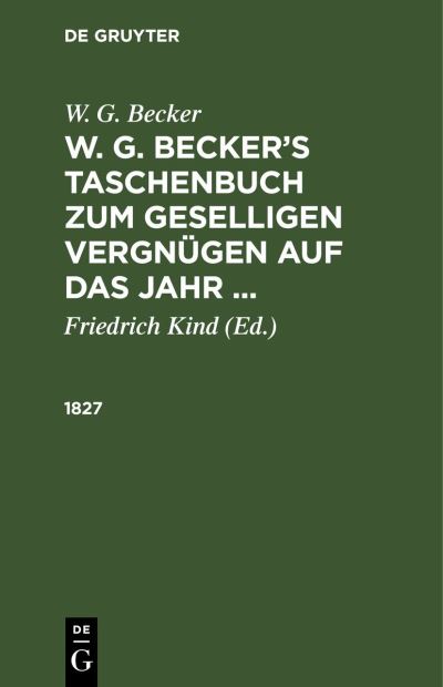 Cover for Friedrich Kind · 1827 (Book) (1901)