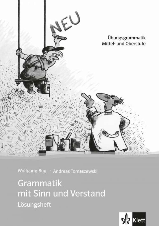 Cover for Andreas Tomaszewski Wolfgang Rug · Grammatik mit Sinn und Verstand,Lös. (Book)